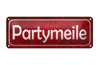 Blechschild Hinweis 27x10cm Partymeile Dekoration