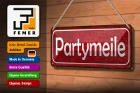 Blechschild Hinweis 27x10cm Partymeile Dekoration