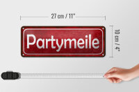 Blechschild Hinweis 27x10cm Partymeile Dekoration