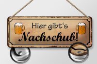 Blechschild Spruch 27x10cm Bier gibt es Nachschub Dekoration