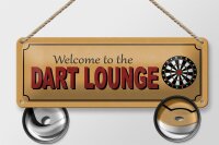 Blechschild Hinweis 27x10cm welcome to the Dart Lounge...