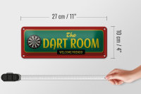 Blechschild Hinweis 27x10cm the Dart Room welcome Friends Dekoration