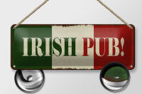 Blechschild Hinweis 27x10cm Irish Pub Kneipe Dekoration