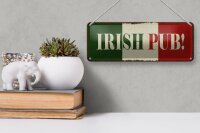 Blechschild Hinweis 27x10cm Irish Pub Kneipe Dekoration