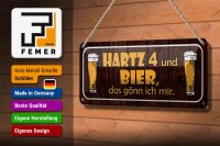 Blechschild Spruch 27x10cm Hartz 4 und Bier gönn ich mir Dekoration