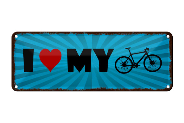 Blechschild Spruch 27x10cm I love my Bike Fahrrad Dekoration