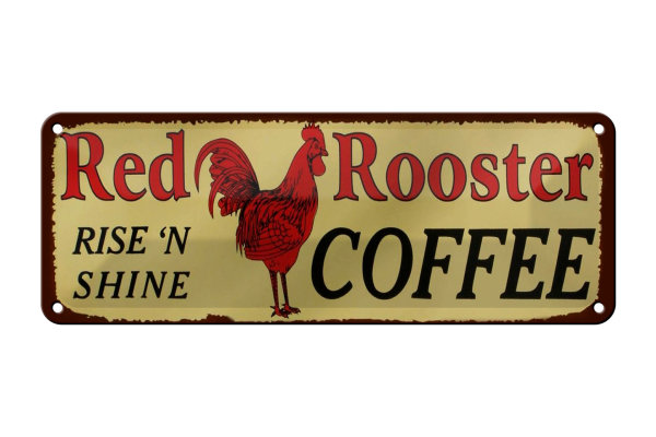 Blechschild Spruch 27x10cm Red Rooster rise`n shine COFFEE Dekoration