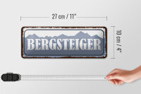 Blechschild Hinweis 27x10cm Bergsteiger Dekoration