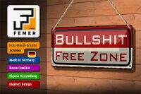 Blechschild Hinweis 27x10cm Bullshit Free Zone freie Zone Dekoration