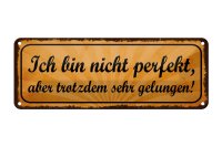 Blechschild Spruch 27x10cm ich bin nicht perfekt aber sehr Dekoration