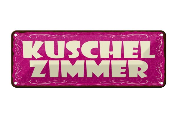 Blechschild HInweis 27x10cm Kuschelzimmer Dekoration