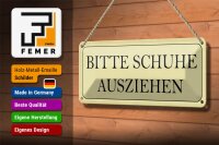Blechschild Hinweis 27x10cm bitte Schuhe ausziehen Dekoration