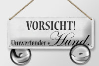 Blechschild Hinweis 27x10cm Vorsicht umwerfender Hund Dekoration