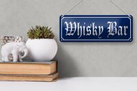 Blechschild Hinweis 27x10cm Whisky Bar Dekoration