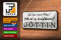 Blechschild Spruch 27x10cm ich bin eine Frau G-Ö-T-T-I-N Dekoration