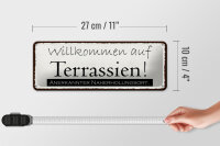 Blechschild Spruch 27x10cm Willkommen auf Terrassien Urlaub Dekoration