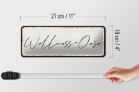 Blechschild Hinweis 27x10cm Wellness-Oase Dekoration