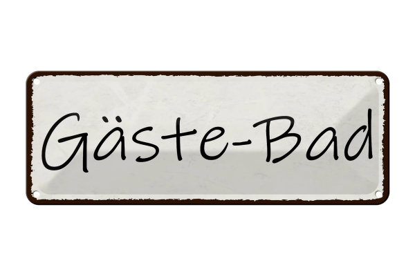 Blechschild Hinweis 27x10cm Gäste-Bad Dekoration