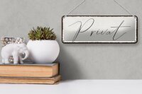 Blechschild Hinweis 27x10cm Privat Dekoration