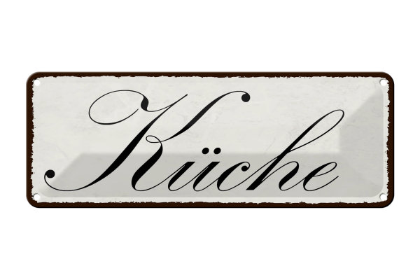 Blechschild Hinweis 27x10cm Küche weißes Schild