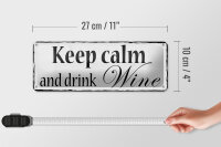 Blechschild Spruch 27x10cm keep calm and drink Wine Dekoration