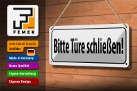Blechschild Hinweis 27x10cm bitte Türen schließen Dekoration