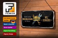 Blechschild Spruch 27x10cm reicht mir das Werkzeug ihr Narren