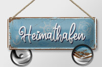 Blechschild Spruch 27x10cm Heimathafen Dekoration
