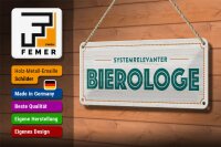 Blechschild 27x10 cm Systemrelevanter Bierologe Dekoration