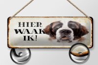 Blechschild Spruch 27x10 cm holländisch Hier Waak ik Bernhardiner Dekoration