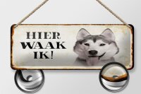 Blechschild Spruch 27x10 cm holländisch Hier Waak ik Sibirian Husky Dekoration