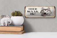 Blechschild Spruch 27x10 cm holländisch Hier Waak ik Sibirian Husky Dekoration