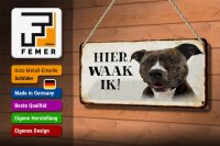 Blechschild Spruch 27x10 cm holländisch Hier Waak ik Pitbull Terrier Dekoration