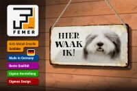 Blechschild Spruch 27x10 cm holländisch Hier Waak ik Bobtail Hund Dekoration