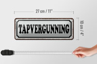 Blechschild Hinweis 27x10 cm holländisch Tapvergunning Zapfgenehmigung