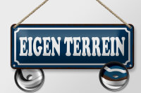 Blechschild Hinweis 27x10 cm holländisch Eigen...