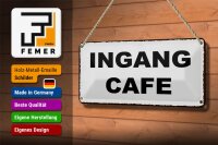 Blechschild Hinweis 27x10 cm holländisch Ingang Cafe Dekoration