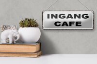 Blechschild Hinweis 27x10 cm holländisch Ingang Cafe Dekoration