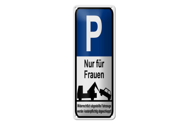 Blechschild Hinweis 10x27 cm Parkschild Nur für Frauen Dekoration