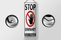 Blechschild Hinweis 10x27 cm Stop Einfahrt verboten...