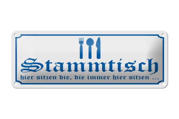 Blechschild Hinweis 27x10 cm Stammtisch hier sitzen Dekoration
