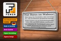 Blechschild Hinweis 27x10 cm Nur Bares ist Wahres Dekoration