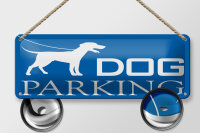 Blechschild Hinweis 27x10 cm Dog Parking Dekoration