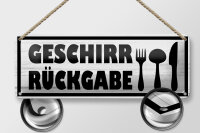Blechschild Hinweis 27x10 cm Geschirr Rückgabe Dekoration
