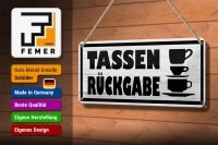 Blechschild Hinweis 27x10 cm Tassen Rückgabe Dekoration