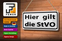 Blechschild Hinweis 27x10 cm hier gilt StVO Verkehrsschild Dekoration