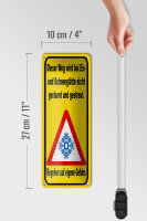 Blechschild Hinweis 10x27 cm Eis Schneeglätte eigene Gefahr Dekoration