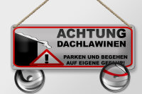 Blechschild Hinweis 27x10 cm Achtung Dachlawinen Gefahr...