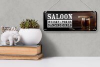 Blechschild Spruch Saloon Whisky Poker Dancing Girls 27x10cm