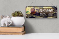 Blechschild Spruch Saloon Whisky Poker Dancing girls 27x10cm